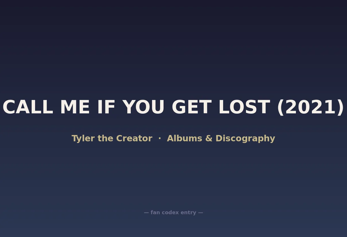 CALL ME IF YOU GET LOST (2021)