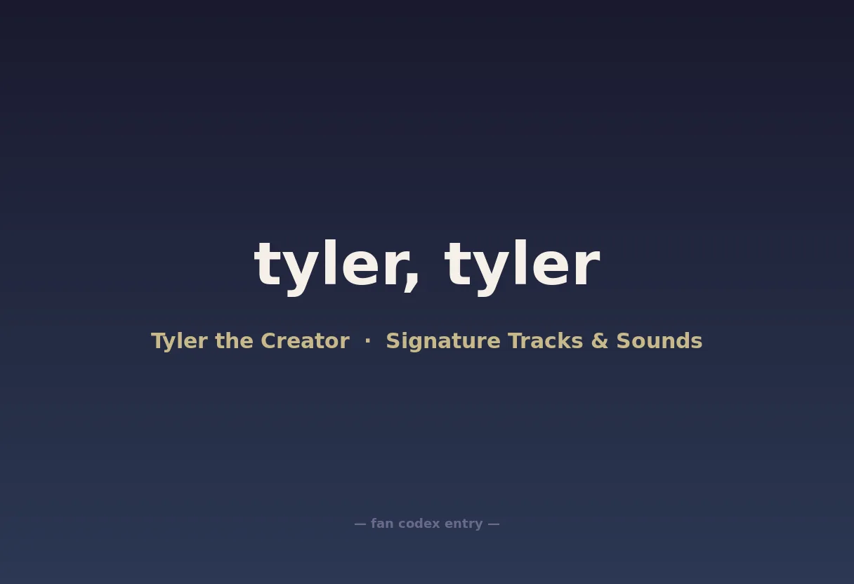 tyler, tyler