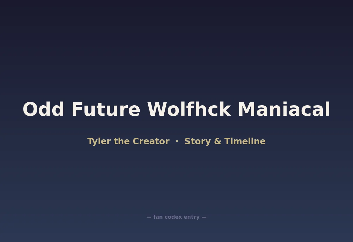 Odd Future Wolfhck Maniacal